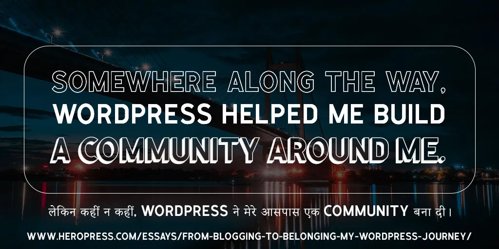 Du betrachtest gerade HeroPress: From Blogging to Belonging: My WordPress Journey – Blogging से Belonging तक: मेरी WordPress Journey